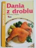 SMACZNA KUCHNIA. DANIA Z DROBIU - Elisabeth Meyer zu Stieghorst 1993